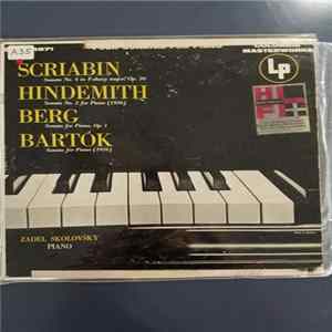 Scriabin / Hindemith / Berg / Bartók - Zadel Skolovsky - Four Sonatas For Piano mp3