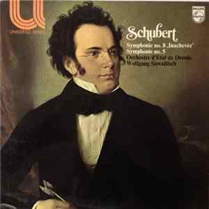 Schubert, Orchestre D'etat de Dresde, Wolfgang Sawallisch - Symphonie No. 8 "Inachevée" / Symphonie No. 5 mp3