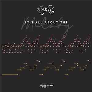 Aly & Fila - It's All About The Melody mp3