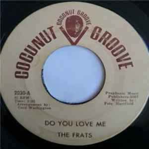 The Frats - Do You Love Me/ Stormy Weather mp3