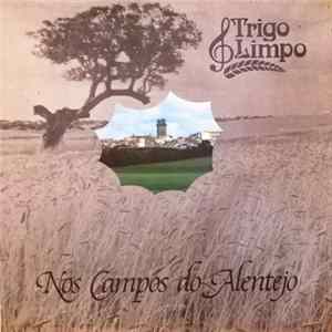 Trigo Limpo - Nos Campos Do Alentejo mp3