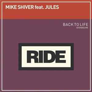 Mike Shiver Feat. Jules - Back To Life mp3