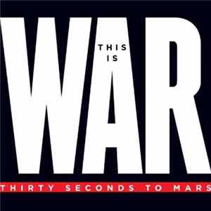 Thirty Seconds To Mars - This Is War mp3