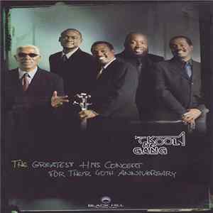 Kool & The Gang - The Greatest Hits Concert For Their 40th Anniversary mp3