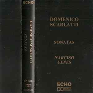 Narciso Yepes, Domenico Scarlatti - Sonatas mp3