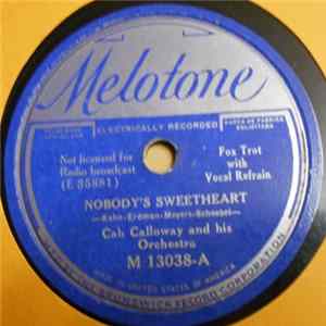Cab Calloway And His Orchestra - Nobody’s Sweetheart / Harlem Holiday mp3