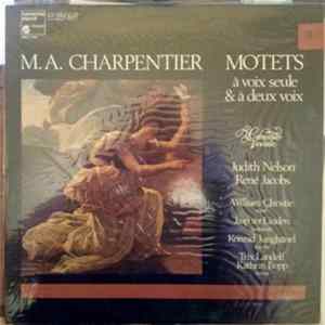 M.A. Charpentier, Concerto Vocale, Judith Nelson, René Jacobs, William Christie, Jaap ter Linden, Konrad Junghänel, Trix Landolf, Kathrin Bopp - Motets À Voix Seule & À Deux Voix mp3