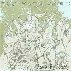 The Magik Word - Stand​-​By Society mp3