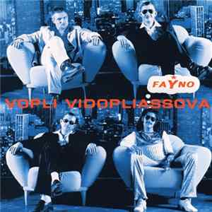 Vopli Vidopliassova - Fayno mp3