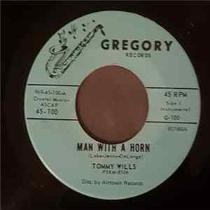 Tommy Wills - Man With A Horn / La-Dee-Dah mp3
