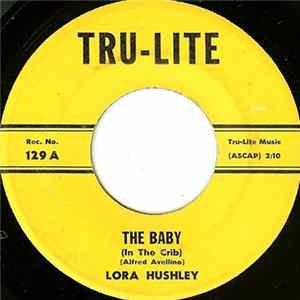 Lora Hushley - The Baby (In The Crib) mp3