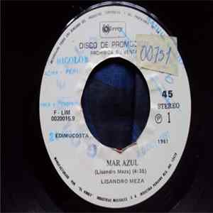 Lisandro Meza - Mar Azul / Oyeme Daniel mp3
