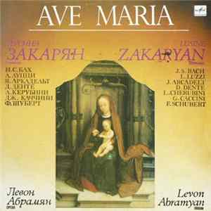 J. S. Bach, L. Luzzi, J. Arcadelt, D. Dente, L. Cherubini, G. Caccini, F. Schubert - Lusine Zakaryan, Levon Abramyan - Ave Maria mp3