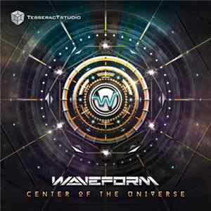 Waveform - Center Of The Universe mp3