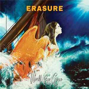 Erasure - World Be Gone mp3