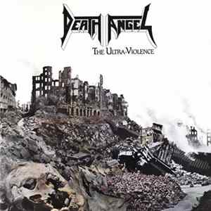 Death Angel - The Ultra-Violence mp3