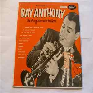 Ray Anthony - The Young Man With The Horn mp3