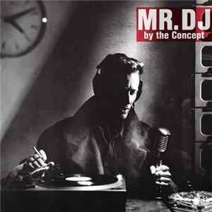 The Concept - Mr. D.J. mp3