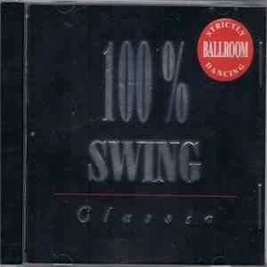 Various - 100% Swing Classic mp3