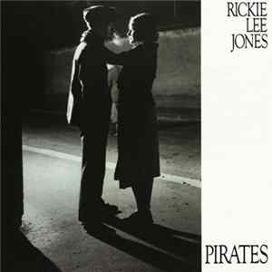 Rickie Lee Jones - Pirates mp3