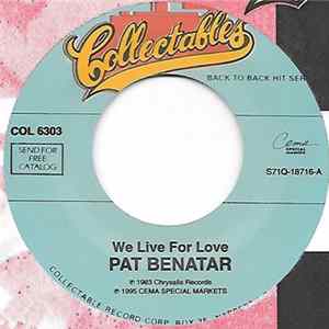 Pat Benatar - We Live For Love / Invincible mp3