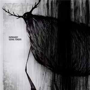 Paperghost - Signal Fingers mp3