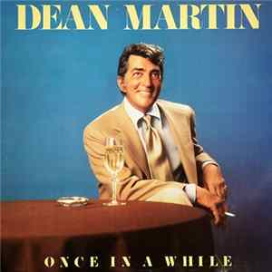 Dean Martin - Once In A While mp3