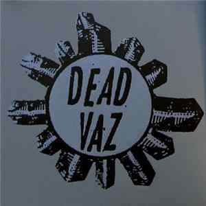 Vaz / Dead - Pregnant Princess / Check The Exits mp3