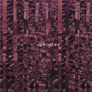 Kerosene - Kerosene mp3