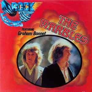 The Marbles Featuring Graham Bonnet - Rock Legends mp3