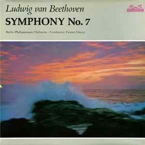 Beethoven, Berlin Philharmonic Orchestra, Ferenc Fricsay - Symphony No. 7 mp3