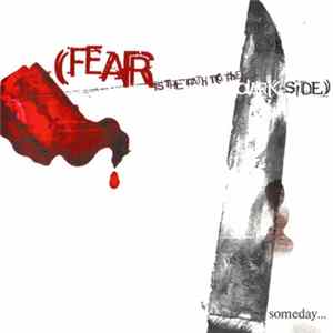 Fear Is The Path To The Dark Side - Someday... This War Is Going To End... mp3