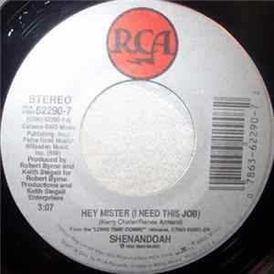 Shenandoah - Hey Mister ( I Need This Job ) mp3