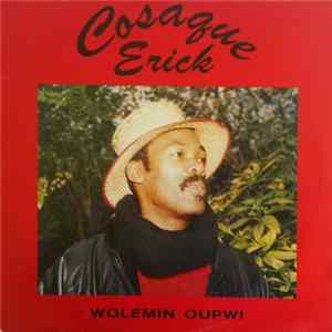 Erick Cosaque - Wolemin Oupwi mp3