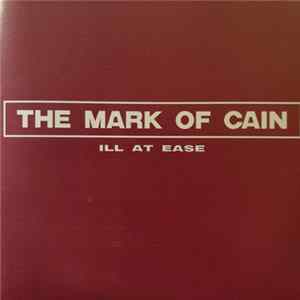 The Mark Of Cain - Ill At Ease mp3
