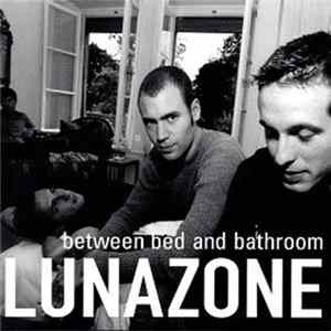 Lunazone - Between Bed And Bathroom mp3