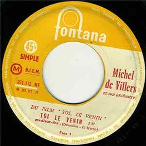 Michel De Villers Et Son Orchestre - Toi Le Venin / Rock De L'inauguration mp3