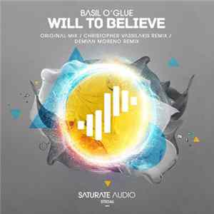 Basil O'Glue - Will To Believe mp3