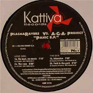 Plasma Ravers Vs A.G.A Project - Panic EP mp3