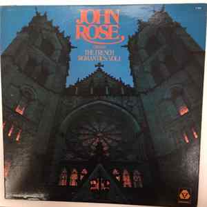 John Rose - The French Romantics: Vol. 1 mp3
