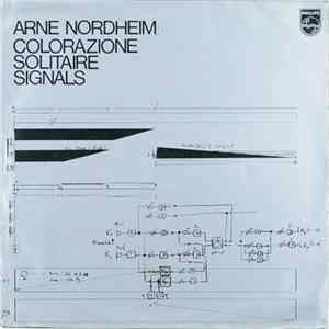 Arne Nordheim - Colorazione - Solitaire - Signals mp3