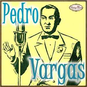 Pedro Vargas - Pedro Vargas mp3