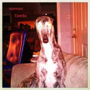 nonnon - Tombs mp3