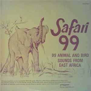 No Artist - Safari 99 - 99 Animals And Bird Sounds From East Africa mp3