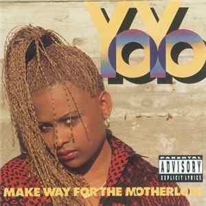 Yo-Yo - Make Way For The Motherlode mp3