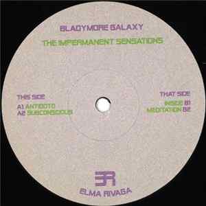 Bladymore Galaxy - The Impermanent Sensations mp3