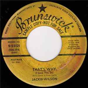 Jackie Wilson - That's Why (I Love You So) / Love Is All mp3