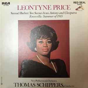 Samuel Barber . Leontyne Price, New Philharmonia Orchestra - Samuel Barber: Two Scenes From Antony And Cleopatra / Knoxville: Summer Of 1915 mp3