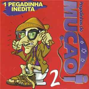 Mução - Pegadinhas Do Mução 2 mp3
