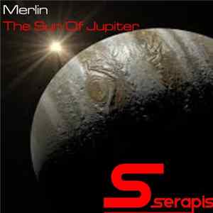 Merlin - The Sun Of Jupiter mp3